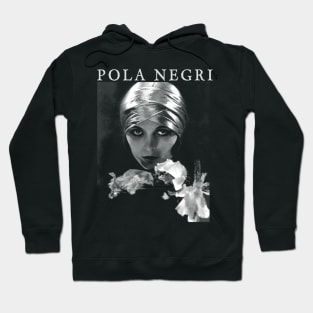 POLA NEGRI - Silent Film Vamp - Femme Fatale Hoodie